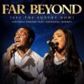 Download mp3: Victoria Orenze ft. Nathaniel Bassey – Far Beyond